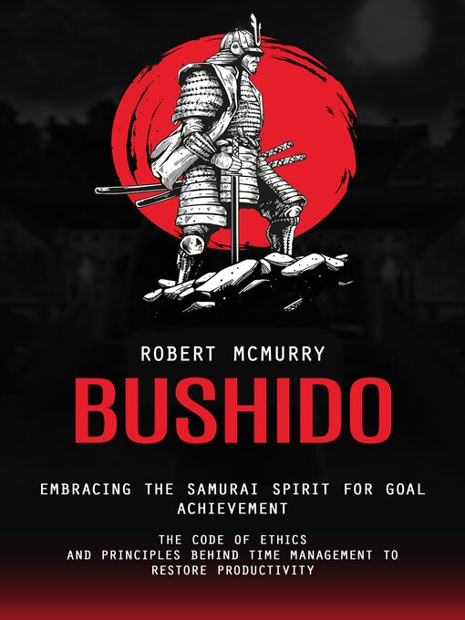 Title details for Bushido by Robert McMurry - Wait list